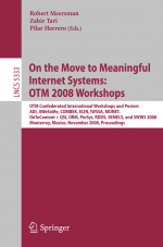 On the Move to Meaningful Internet Systems: OTM 2008 Workshops by: Robert Meersman ISBN10: 3540888748