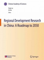 Regional Development Research in China: A Roadmap to 2050 by: Dadao Lu ISBN10: 3642139957