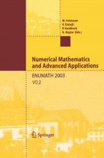 Numerical Mathematics and Advanced Applications by: Miloslav Feistauer ISBN10: 3642187757