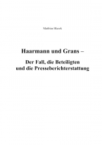 Haarmann und Grans by: Matthias Blazek ISBN10: 383825967x