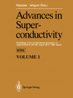 Advances in Superconductivity by: Koichi Kitazawa ISBN10: 4431680845