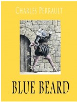 Blue beard by: Charles Perrault ISBN10: 5392066259