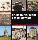 Nejděsivější místa české historie by: Vladimír Liška ISBN10: 8073888246