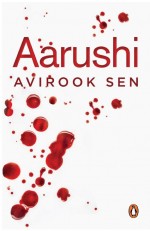 Aarushi by: Avirook Sen ISBN10: 8184750811