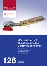 ¿Por qué narrar? Cuentos contados y cuentos por contar by: Eloy Martos Núñez ISBN10: 849044000x