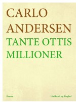 Tante Ottis millioner by: Carlo Andersen ISBN10: 8711715731