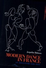 Modern Dance in France by: Jacqueline Robinson ISBN10: 9057020165