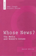 Whose News? by: Ammu Joseph ISBN10: 9351500217