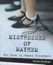 Book: Mistresses of mayhem (mentions serial killer Helene Jegado)