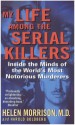 Book: My Life Among the Serial Killers (mentions serial killer William Dathan Holbert)