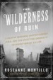 The Wilderness of Ruin by: Roseanne Montillo ISBN10: 0062273493