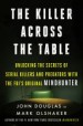 Book: The Killer Across the Table (mentions serial killer Todd Kohlhepp)