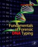 Fundamentals of Forensic DNA Typing by: John M. Butler ISBN10: 0080961762