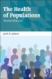 The Health of Populations by: Jack James ISBN10: 0128028130