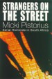 Book: Strangers on the Street (mentions serial killer Johannes Mashiane)