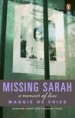 Missing Sarah by: Maggie De Vries ISBN10: 0143170449