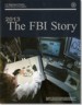 2013 The FBI Story by: Federal Bureau of Investigation (U.S.) ISBN10: 0160923158