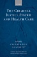 The Criminal Justice System and Health Care by: Suzanne Ost ISBN10: 0199228299