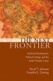 The Next Frontier: National Development, Political Change, and the Death Penalty in Asia by: David T Johnson ISBN10: 019988756x