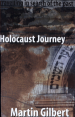 Holocaust Journey by: Martin Gilbert ISBN10: 0231109652