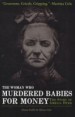 Book: The Woman Who Murdered Babies for M... (mentions serial killer Amelia Dyer)