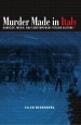 Murder Made in Italy by: Ellen Victoria Nerenberg ISBN10: 0253356253