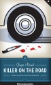 Book: Killer on the Road (mentions serial killer Roger Kibbe)