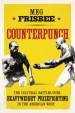Counterpunch by: Meg Frisbee ISBN10: 0295806443