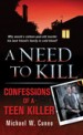 A Need to Kill by: Michael W. Cuneo ISBN10: 0312381549