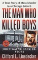 The Man Who Killed Boys by: Clifford L. Linedecker ISBN10: 0312952287