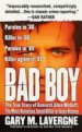 Bad Boy by: Gary M. Lavergne ISBN10: 0312981252