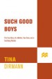 Book: Such Good Boys (mentions serial killer Cody Legebokoff)