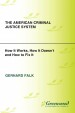 The American Criminal Justice System by: Gerhard Falk ISBN10: 0313383472