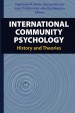 International Community Psychology by: Stephanie Reich ISBN10: 0387495002