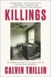 Killings by: Calvin Trillin ISBN10: 0399591400