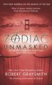Zodiac Unmasked by: Robert Graysmith ISBN10: 0425212734