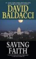 Saving Faith by: David Baldacci ISBN10: 0446931357