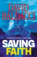 Saving Faith by: David Baldacci ISBN10: 0446931357