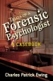 Book: Trials of a Forensic Psychologist (mentions serial killer Waneta Hoyt)