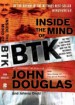 Book: Inside the Mind of BTK (mentions serial killer Dennis Rader)