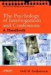 The Psychology of Interrogations and Confessions by: Gisli H. Gudjonsson ISBN10: 0470857943