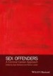 Sex Offenders by: Arjan A. J. Blokland ISBN10: 0470975466
