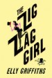 The Zig Zag Girl by: Elly Griffiths ISBN10: 0544527941