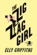 The Zig Zag Girl by: Elly Griffiths ISBN10: 0544527992