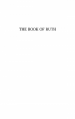 The Book of Ruth by: Jane Hamilton ISBN10: 0547523599