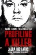 Profiling a Killer by: Laura Richards ISBN10: 0593069676