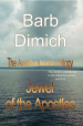 Jewel of the Apostles by: Barb Dimich ISBN10: 0595401368