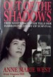 Out of the Shadows by: Anne Marie West ISBN10: 0671511912