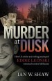 Murder at Dusk by: Ian W. Shaw ISBN10: 073364046x