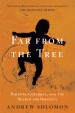 Book: Far From the Tree (mentions serial killer Morris Solomon)